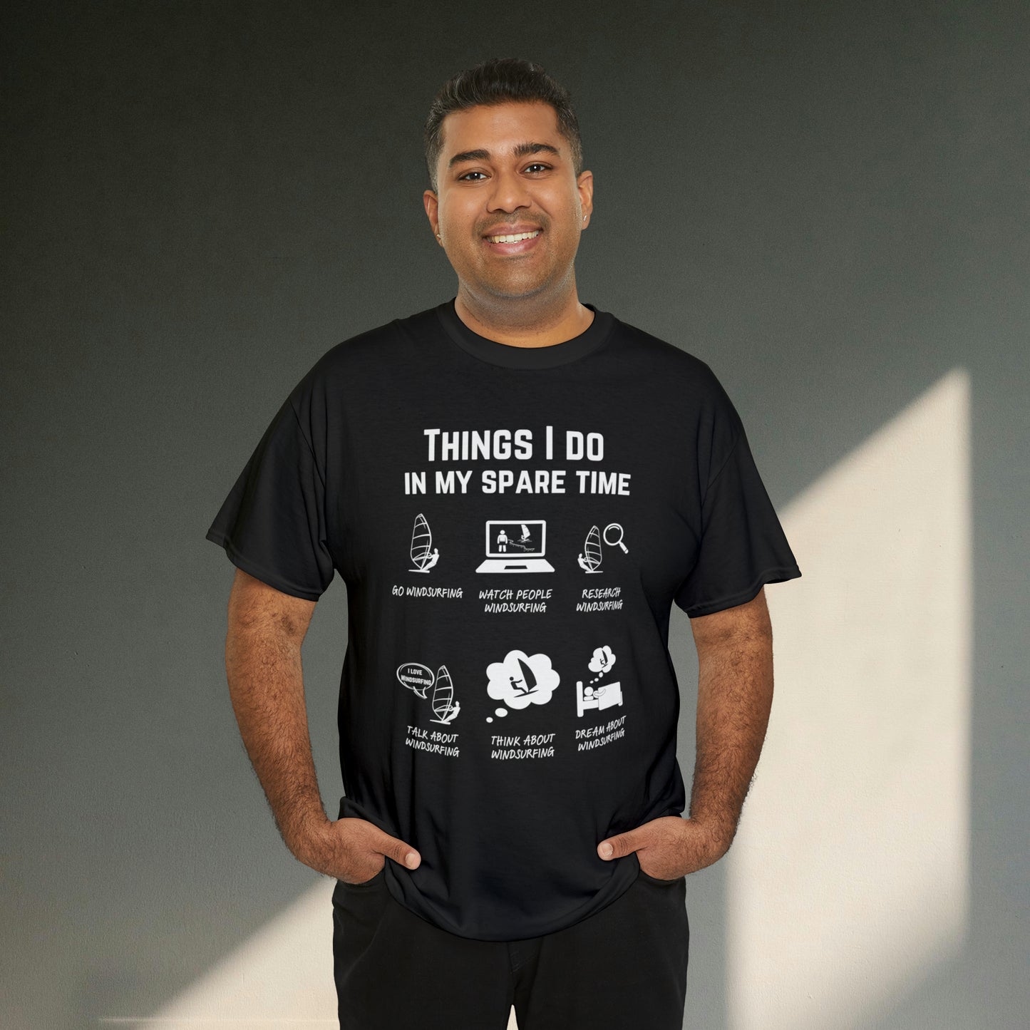 Windsurf T-Shirt - Things I do in my spare time.