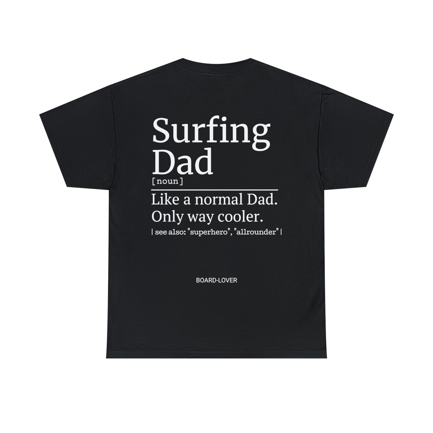 SURFING DAD - T-Shirt (black / white)