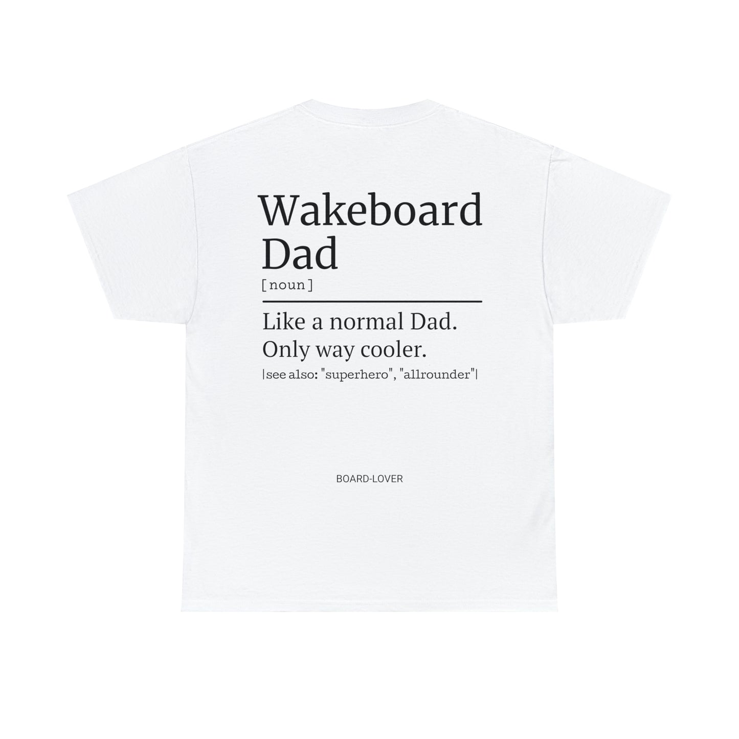 WAKEBOARD Dad - T-Shirt (black / white)