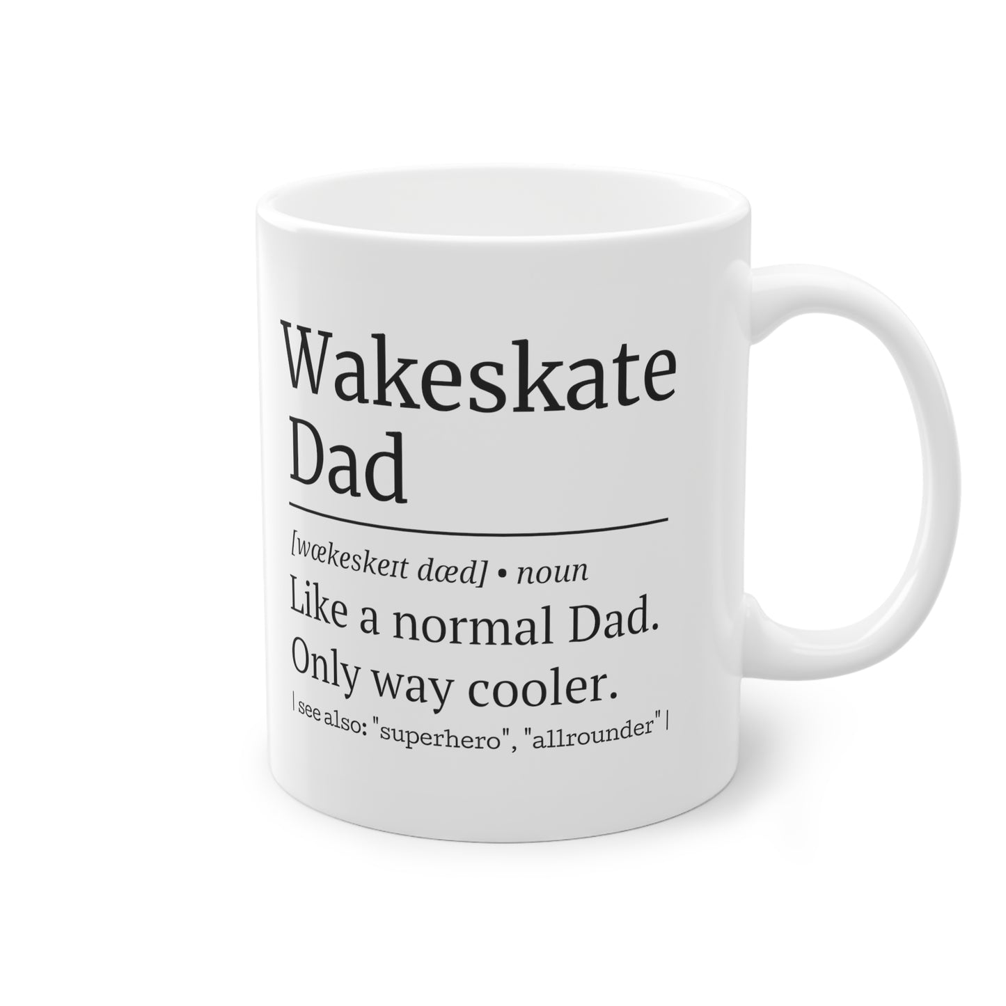 WAKESKATE Dad Tasse – 0,33L