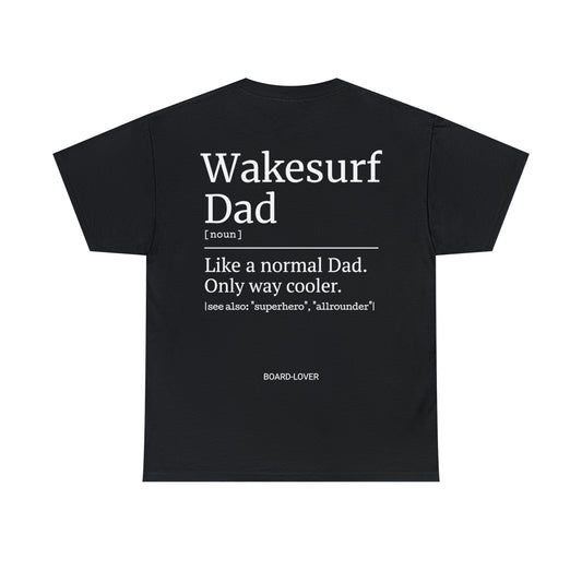 WAKESURF Dad - T-Shirt (black / white)