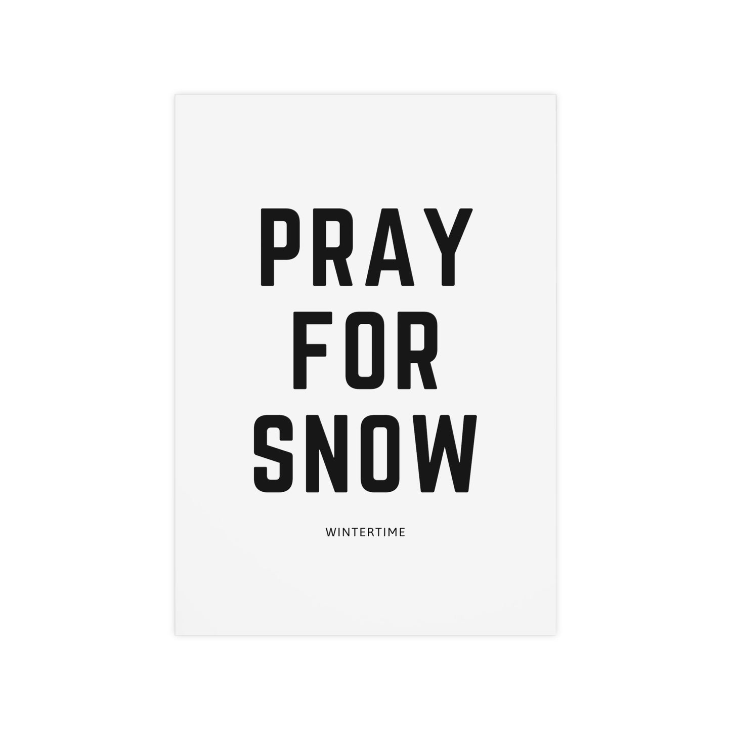 Pray for Snow Poster