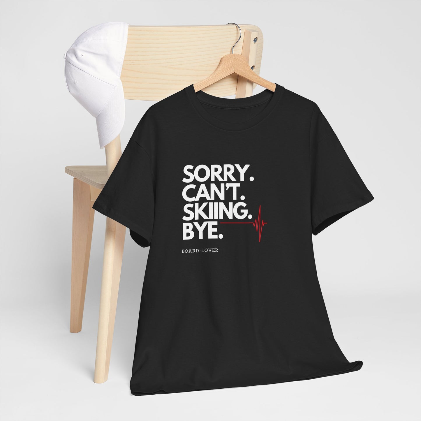 Ski T-Shirt mit lustigem Spruch: Sorry. Can't. Skiing. Bye.