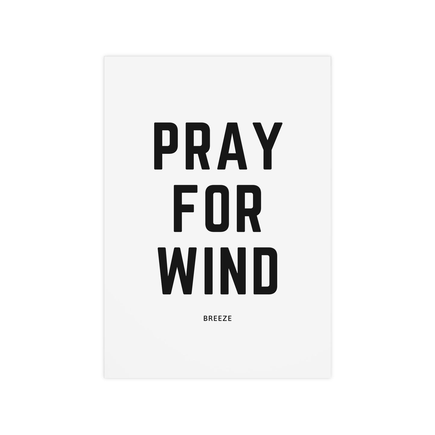 Pray for Wind Poster