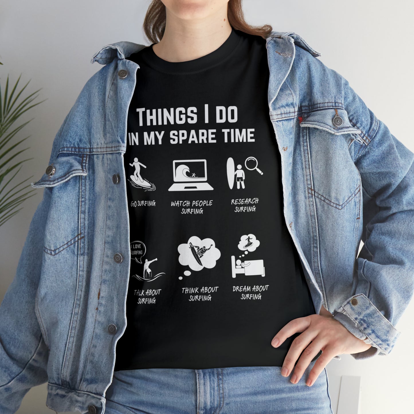 Surf T-Shirt – Things I do in my spare time