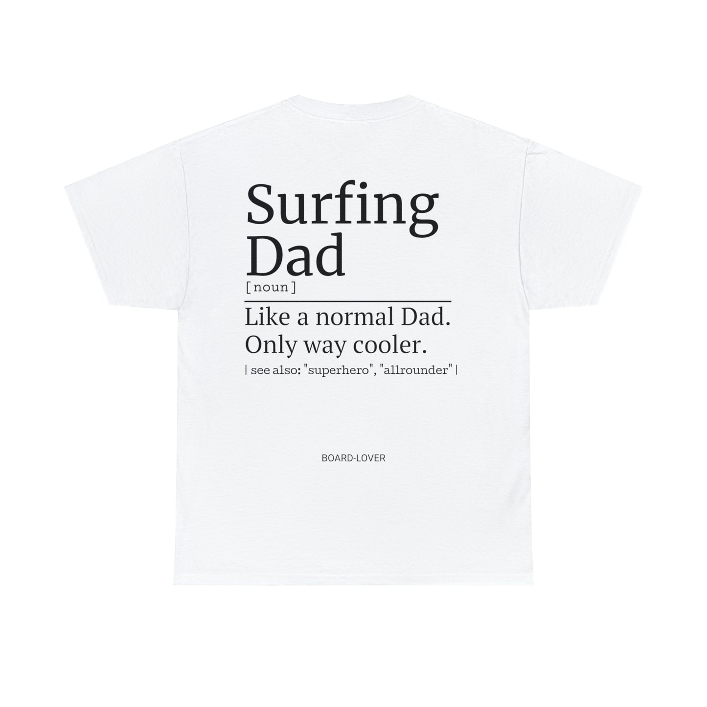 SURFING DAD - T-Shirt (black / white)