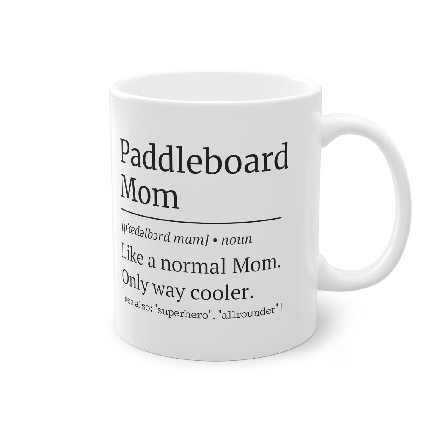 PADDLEBOARD Mom Tasse – 0,33L