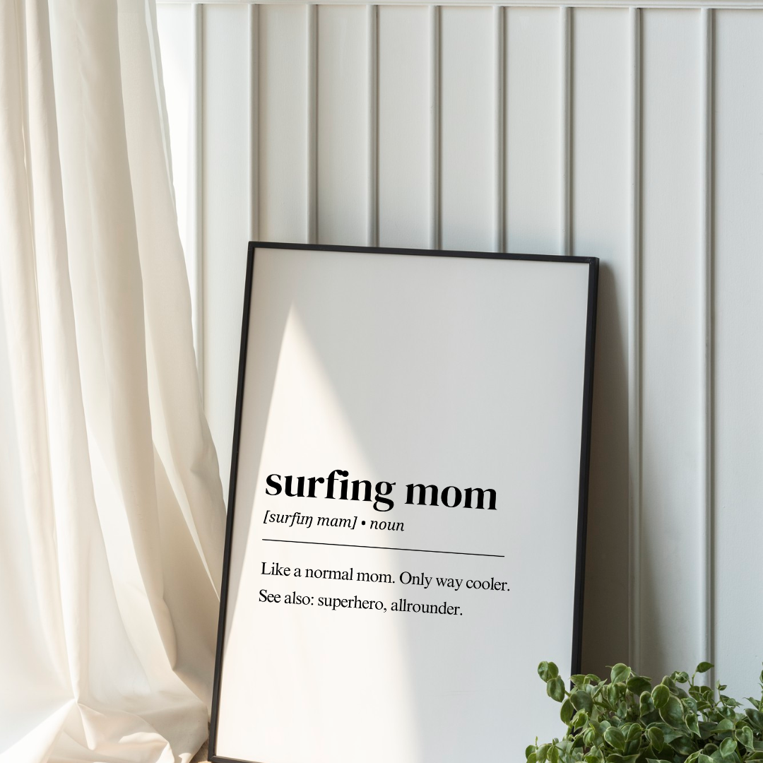 Surf Poster – Surfing Mom Definition