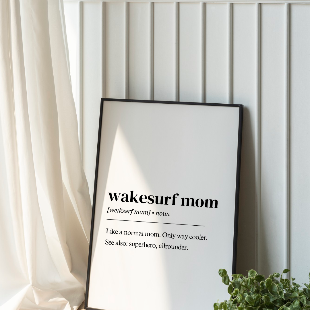 Wakesurf Poster – Wakesurf Mom Definition