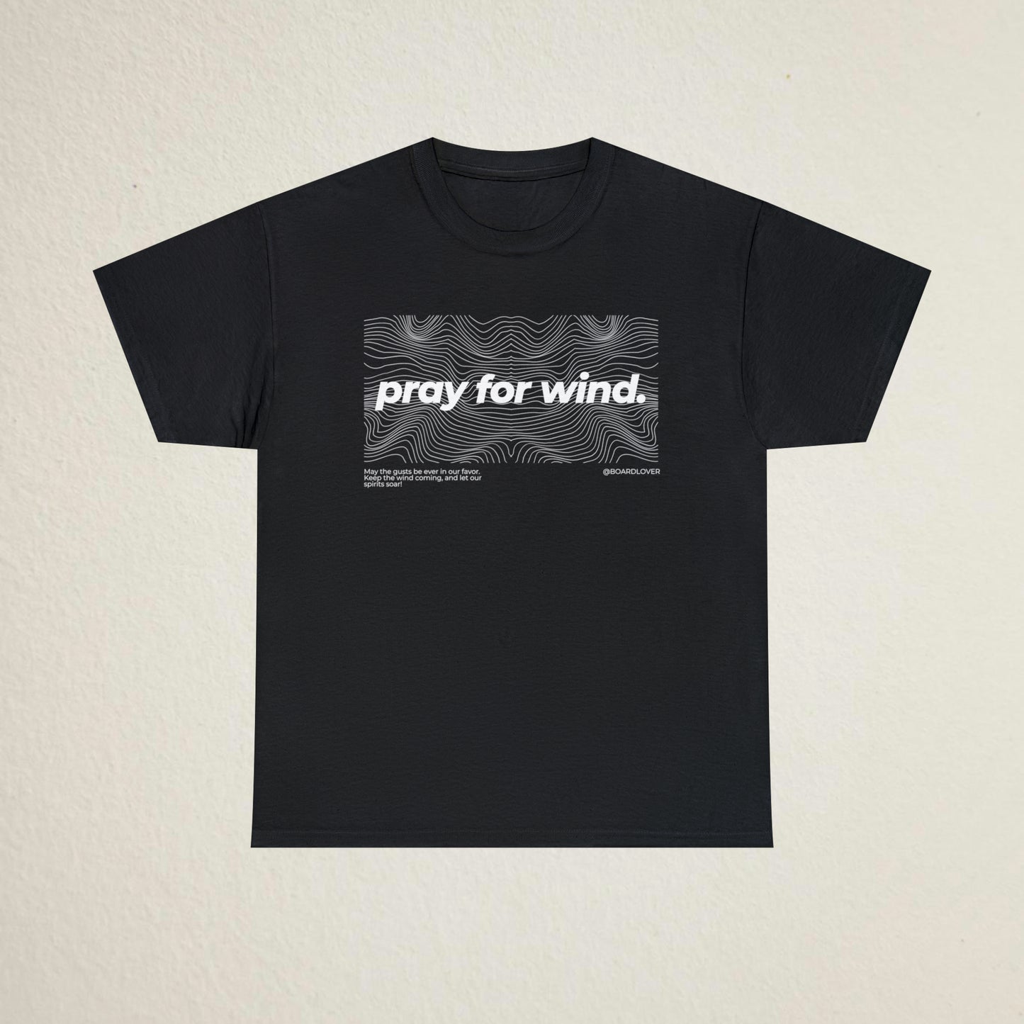 pray for wind T-Shirt – unisex