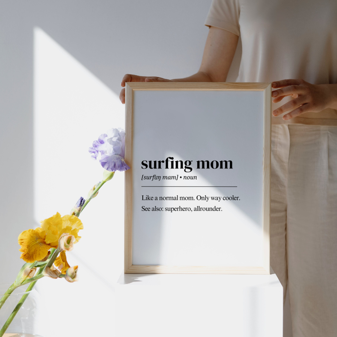 Surf Poster – Surfing Mom Definition