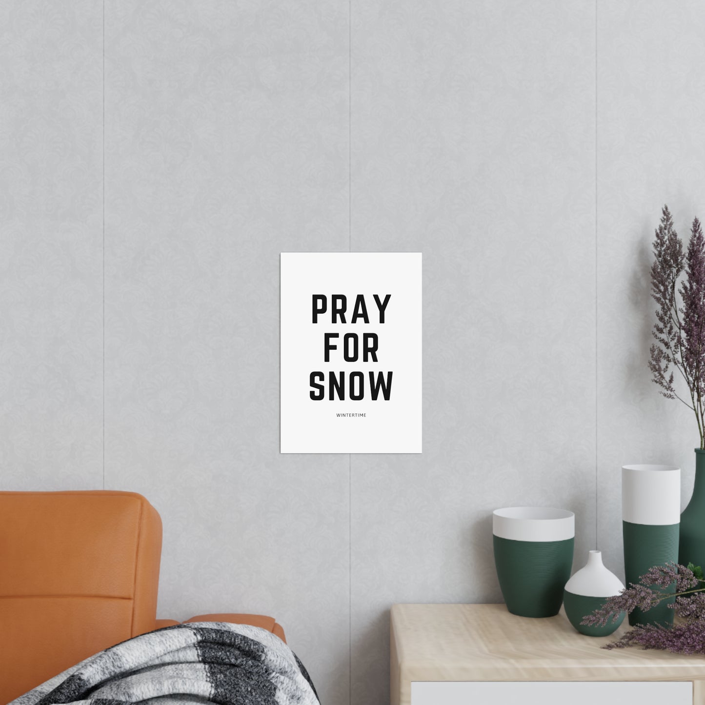 Pray for Snow Poster