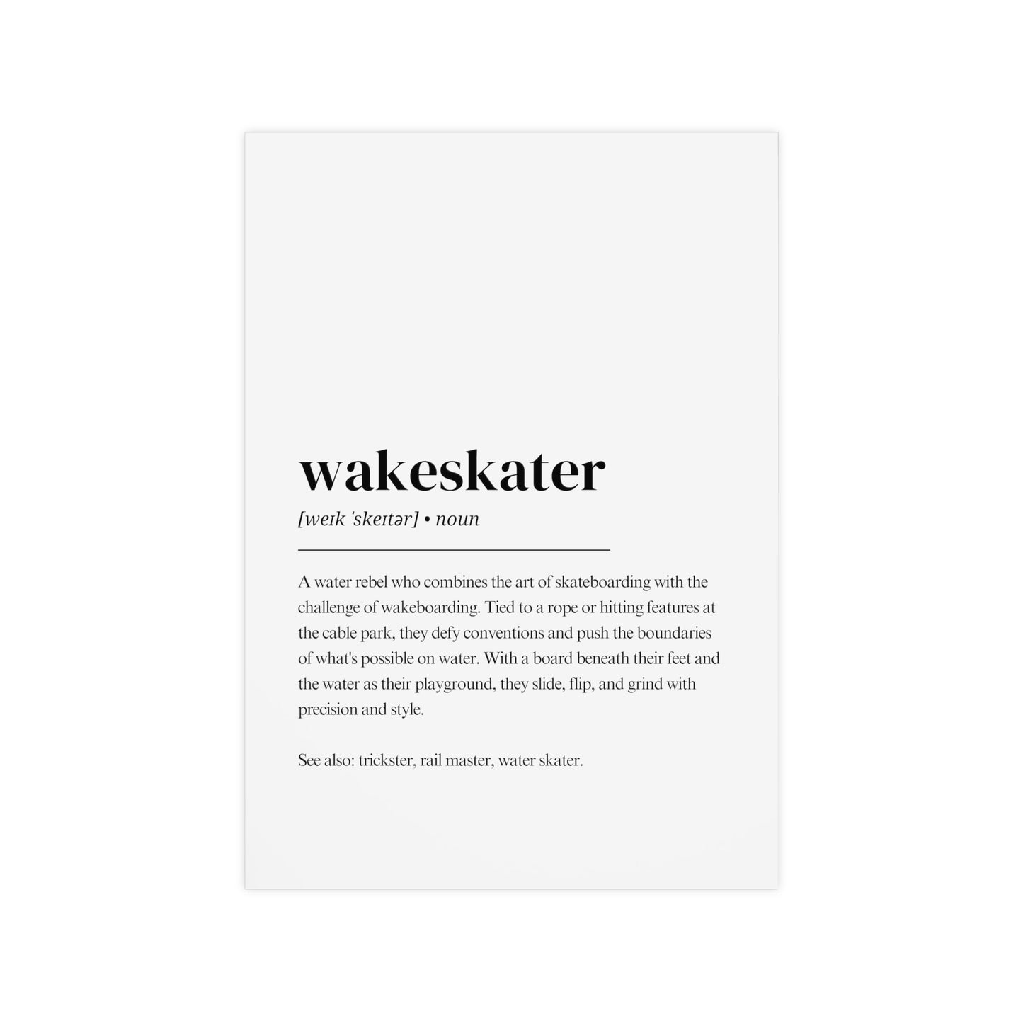 Wakeskate Poster – Wakeskater Definition