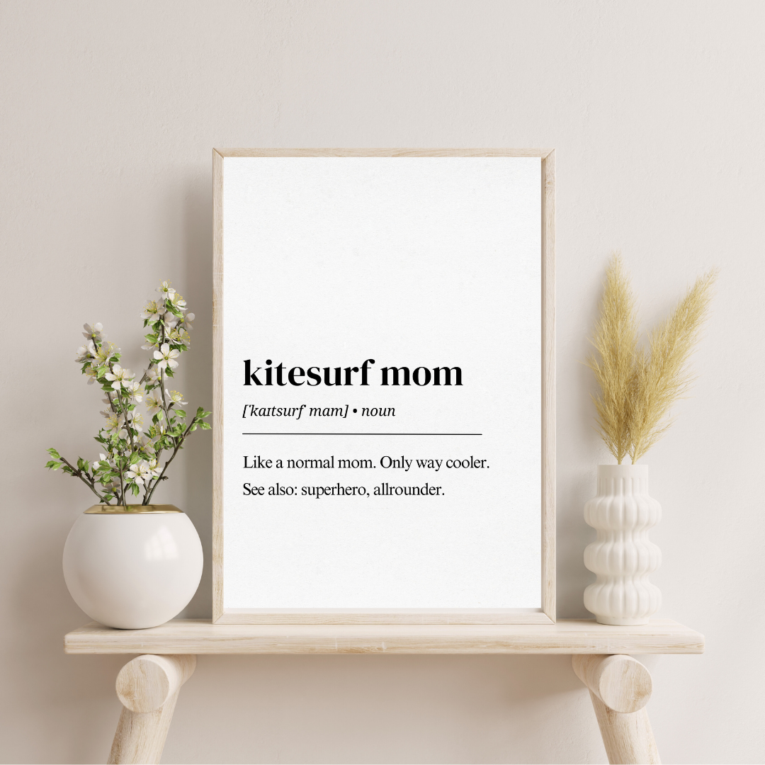 Kitesurf Poster – Kitesurf Mom Definition