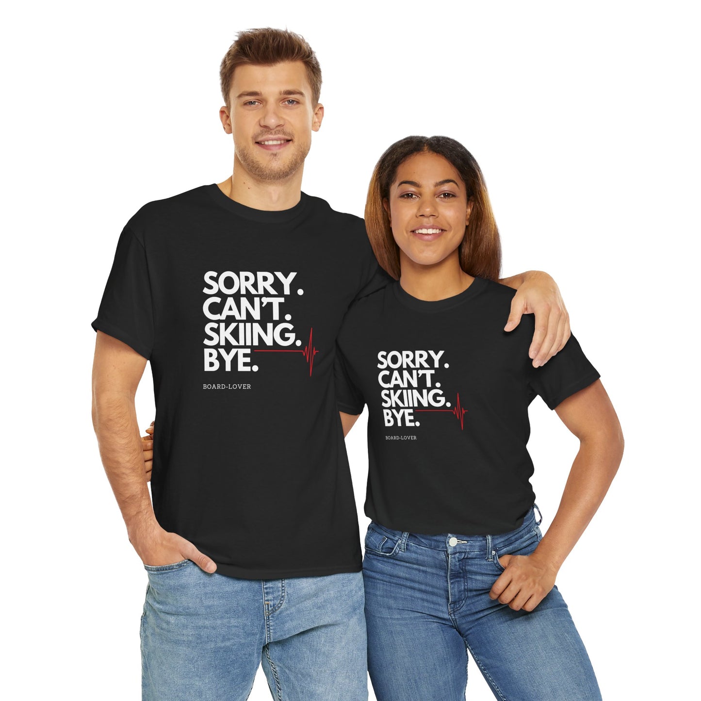 Ski T-Shirt mit lustigem Spruch: Sorry. Can't. Skiing. Bye.