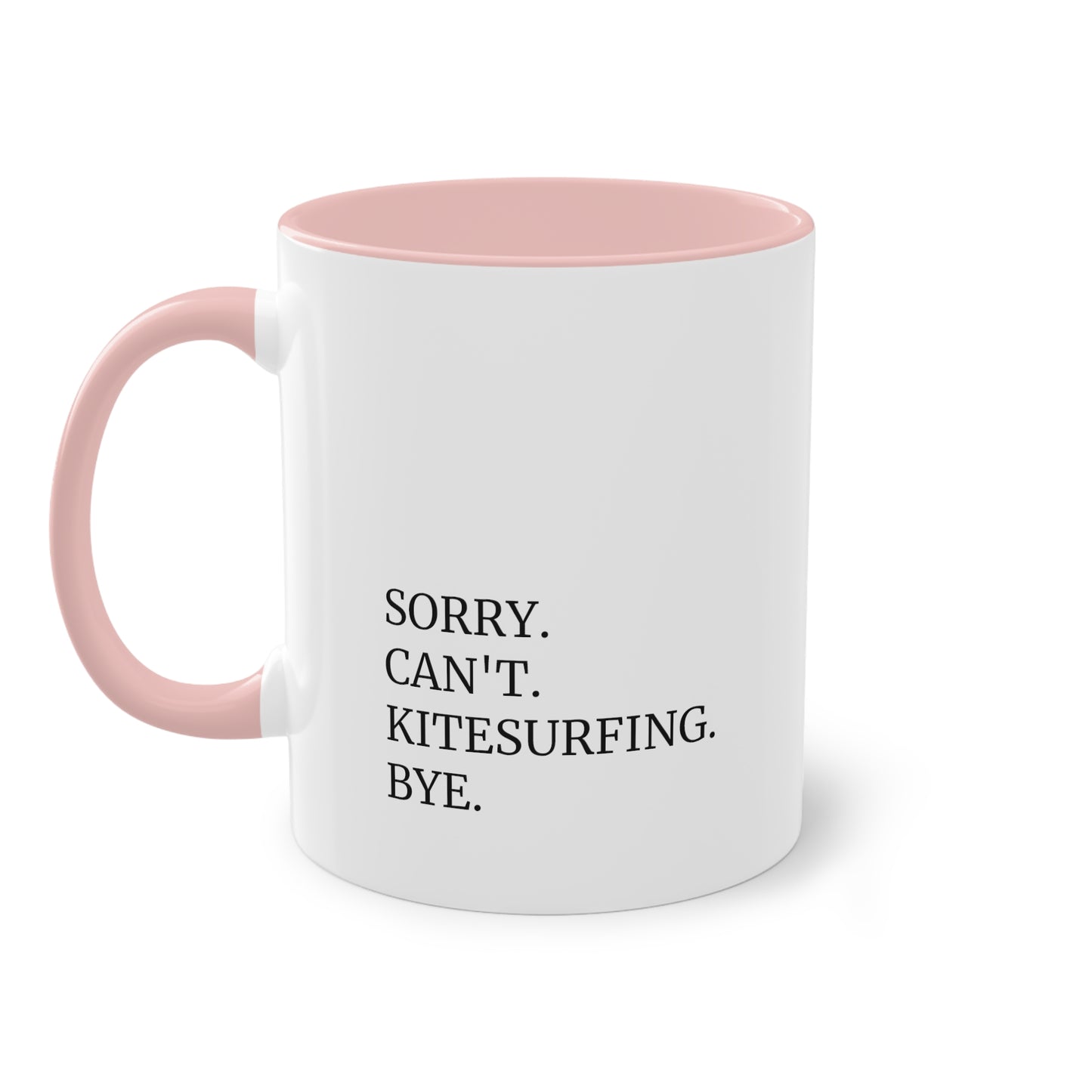 Kitesurfer Tasse 0.33L – SORRY. CAN'T. KITESURFING. BYE