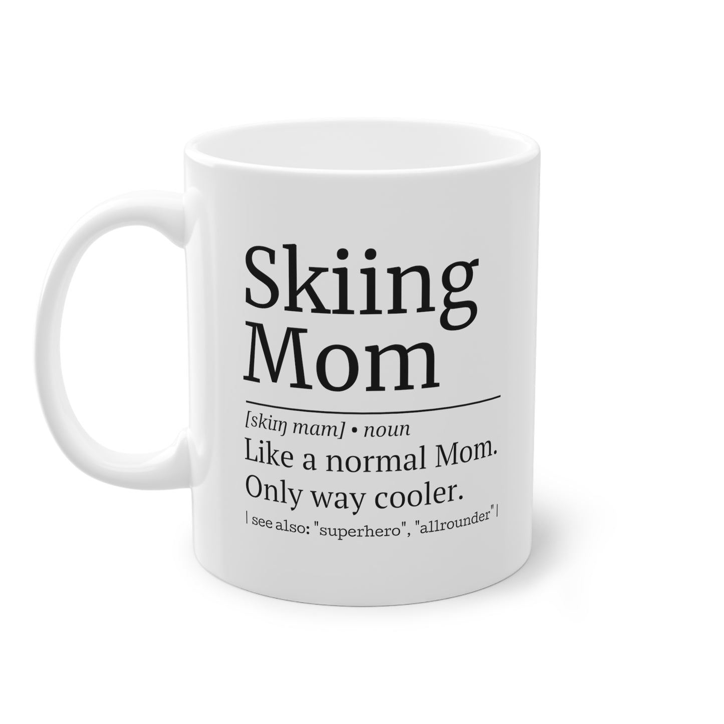 SKI Mom Tasse – 0,33L