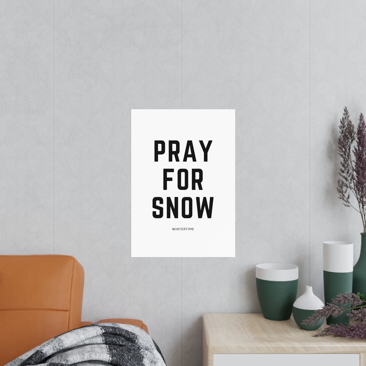 Pray for Snow Poster