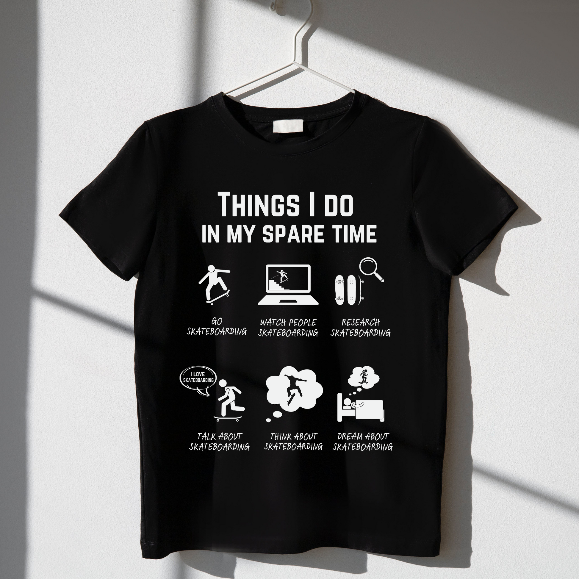Skateboard T-Shirt - Things I do in my spare time. – BOARD-LOVER
