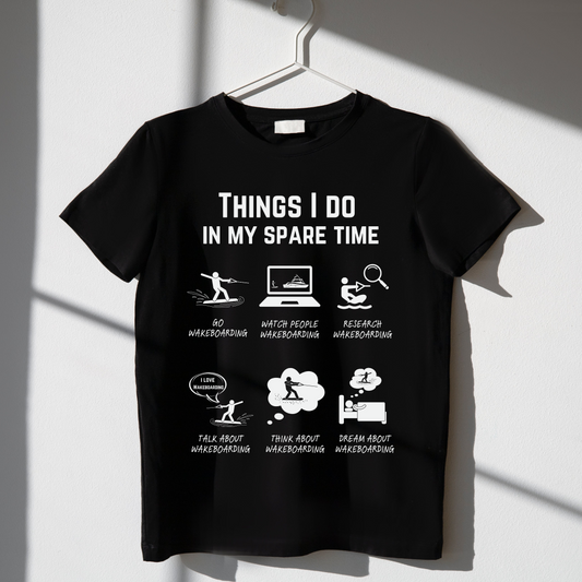 wakeboard T-shirt – Things I do in my spare time