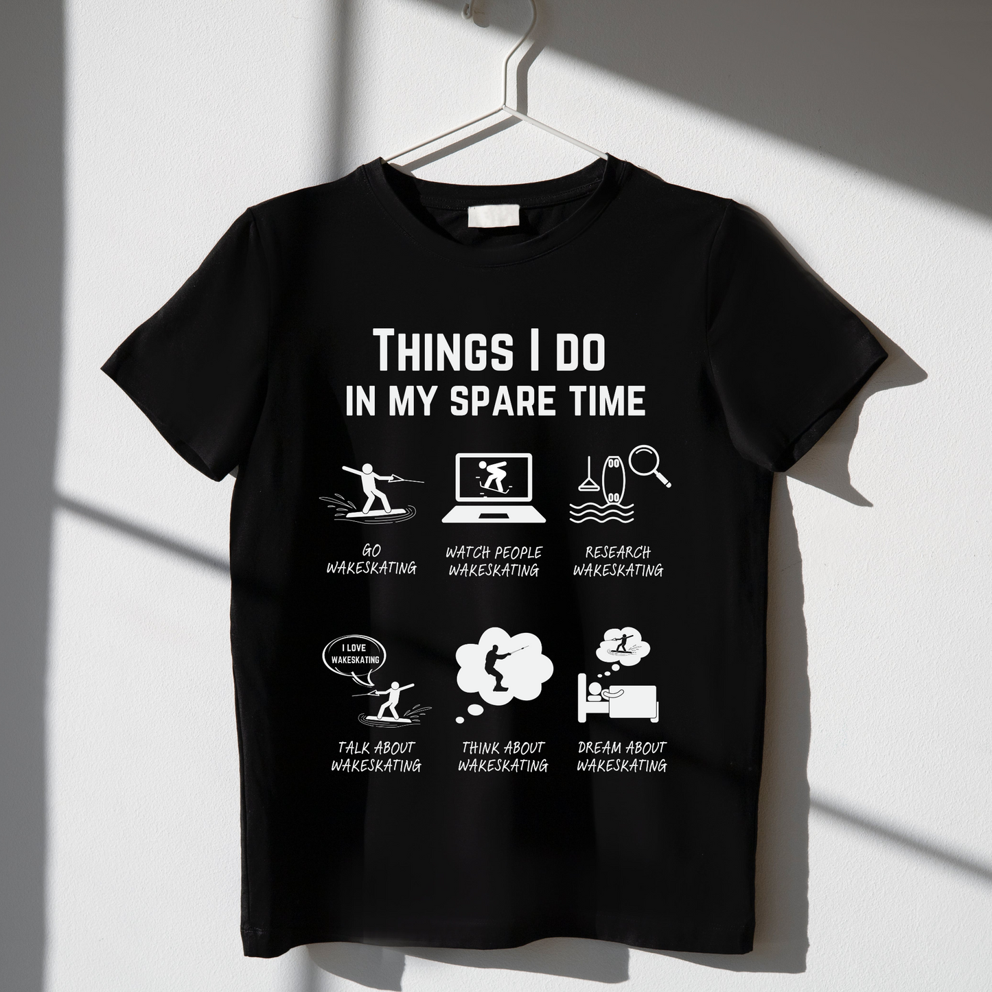 Wakeskate T-shirt – Things I do in my spare time