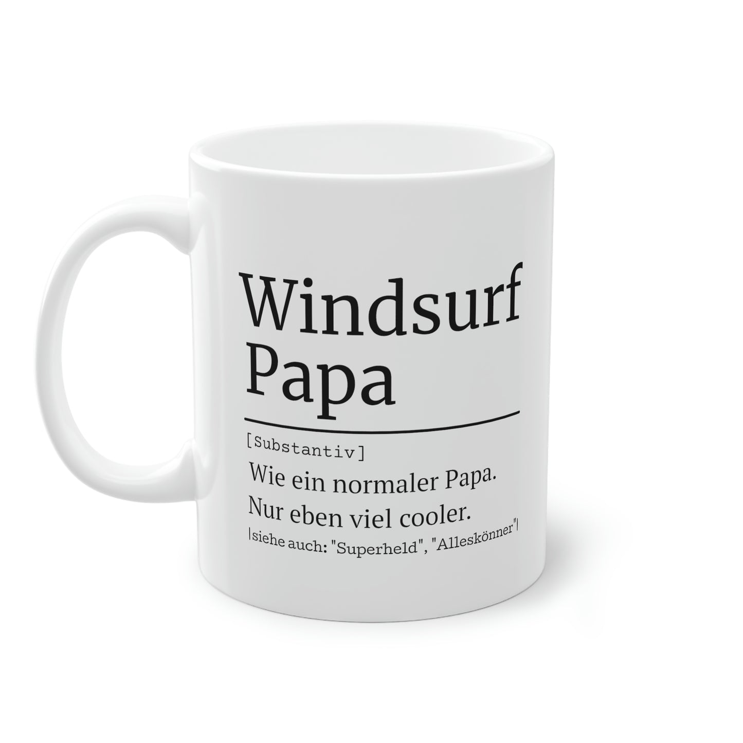 WINDSURF Papa Tasse, 0,33L