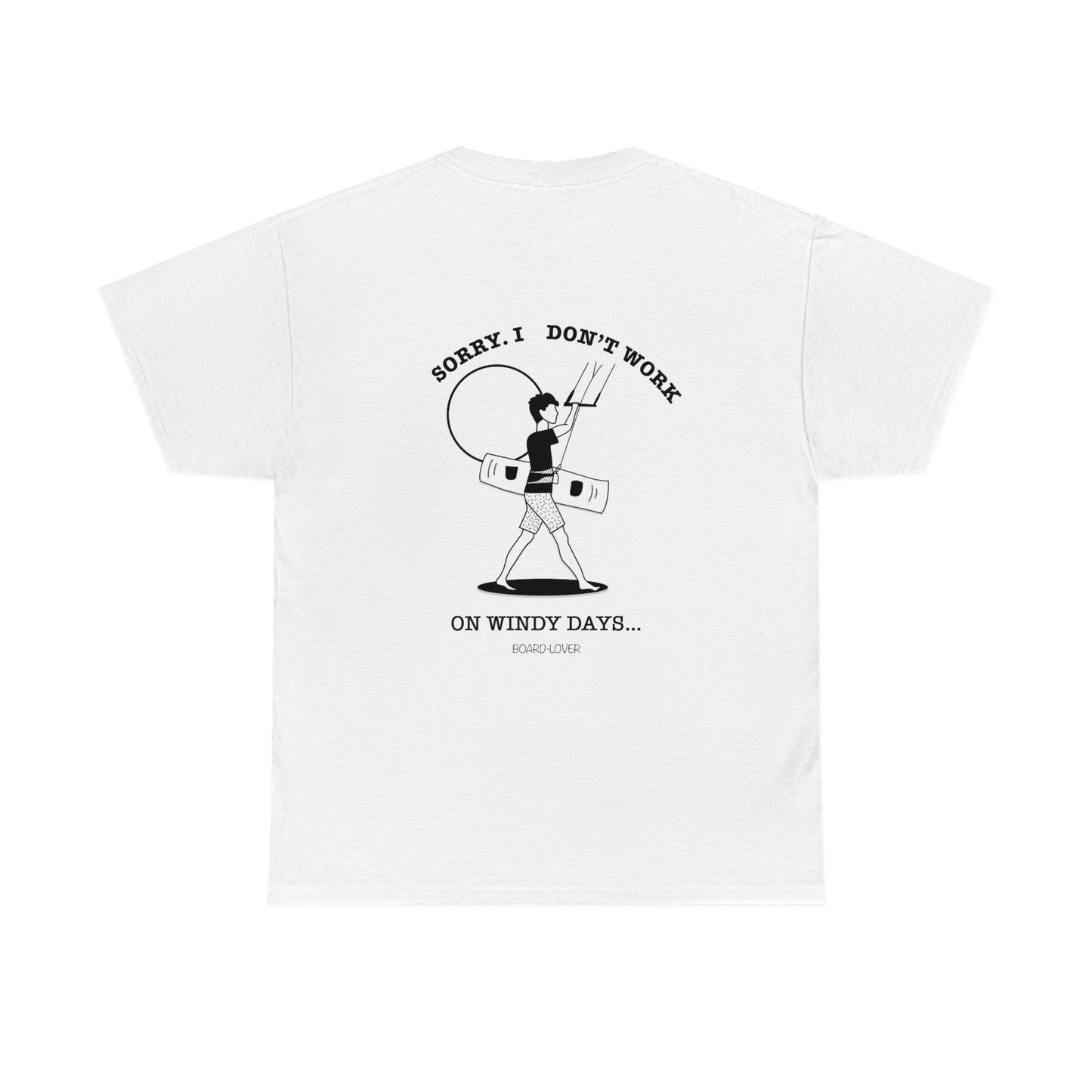 Men's Cotton T-Shirt - Sorry. I don't work on windy days. kite surfing 