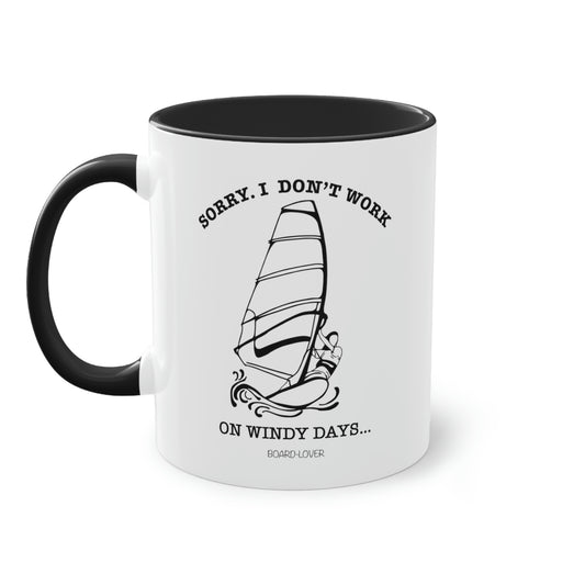 Sorry. I don't work on windy days. WINDSURF Mug. – 0.33L