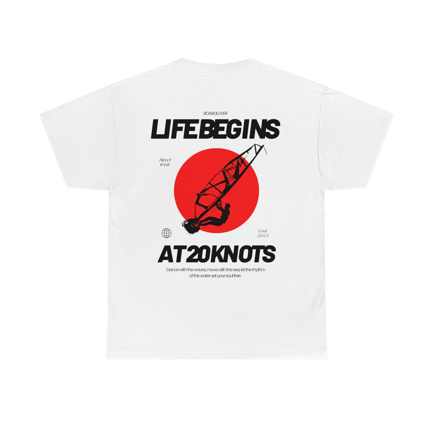 WINDSURFING – Life begins at 20 Knots. Unisex T-shirt