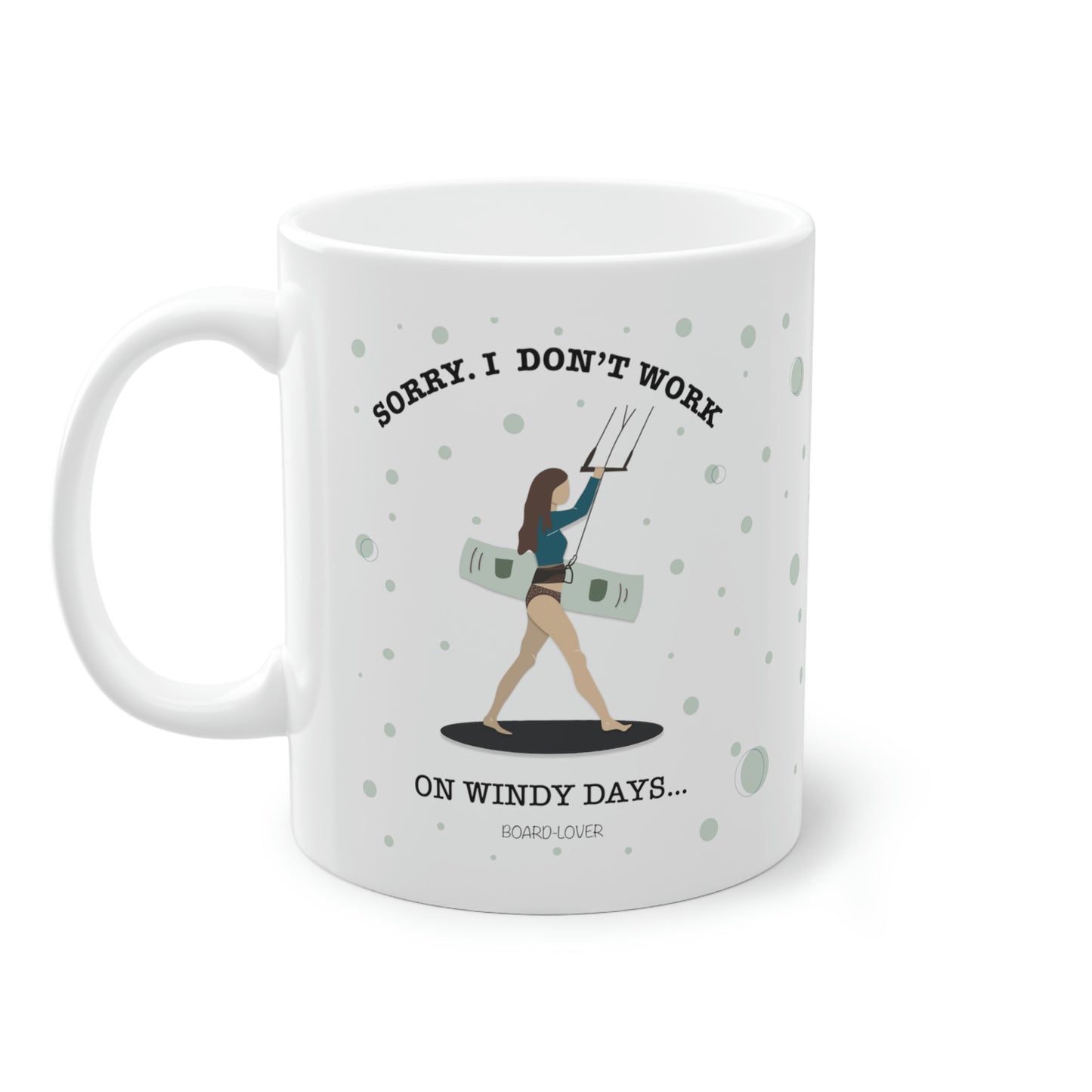 Sorry. I don't work on windy days mug - woman. 0.33L