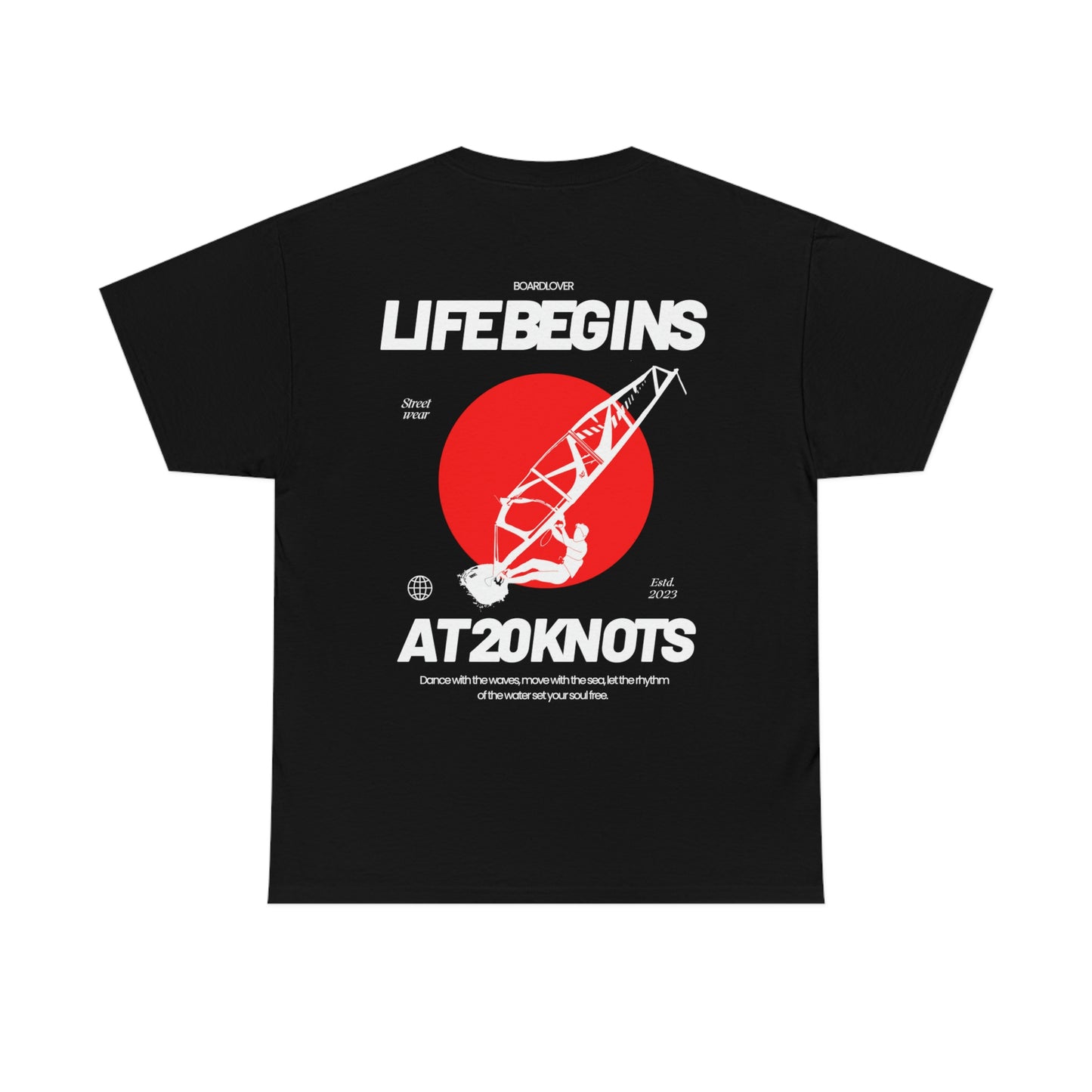 WINDSURFING – Life begins at 20 Knots. Unisex T-shirt