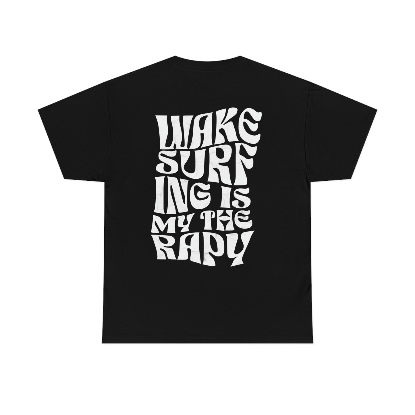 Unisex T-shirt - WAKESURFING is my therapy