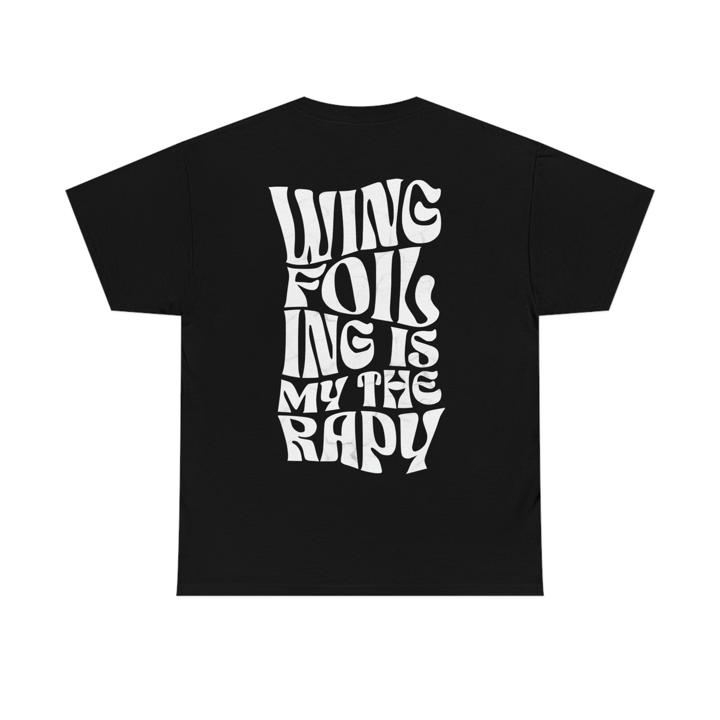 Unisex T-shirt - WINGFOILING is my therapy