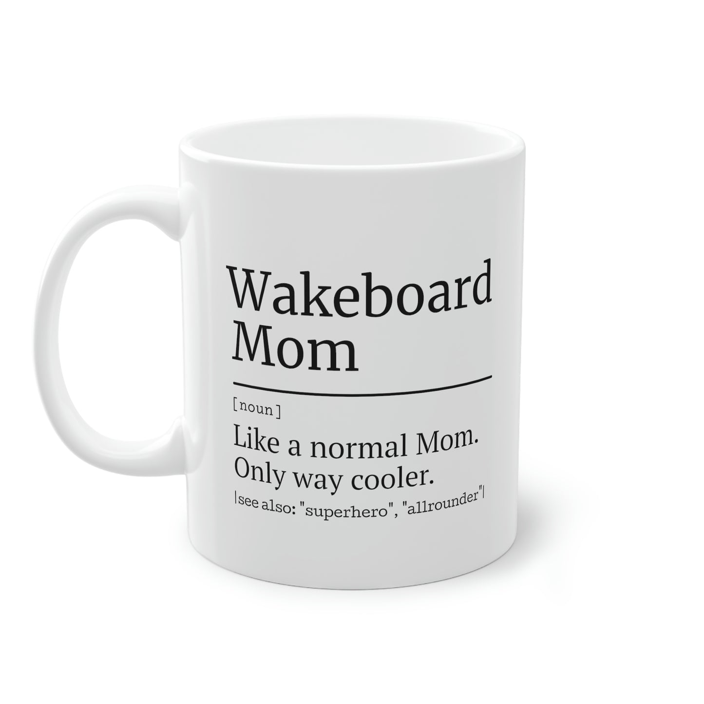 WAKEBOARD Mom Tasse, 0,33L