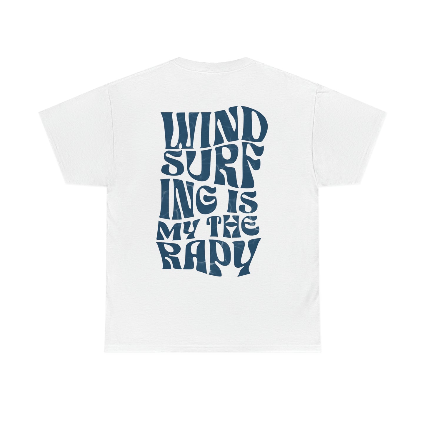 Unisex T-shirt - WINDSURFING is my therapy