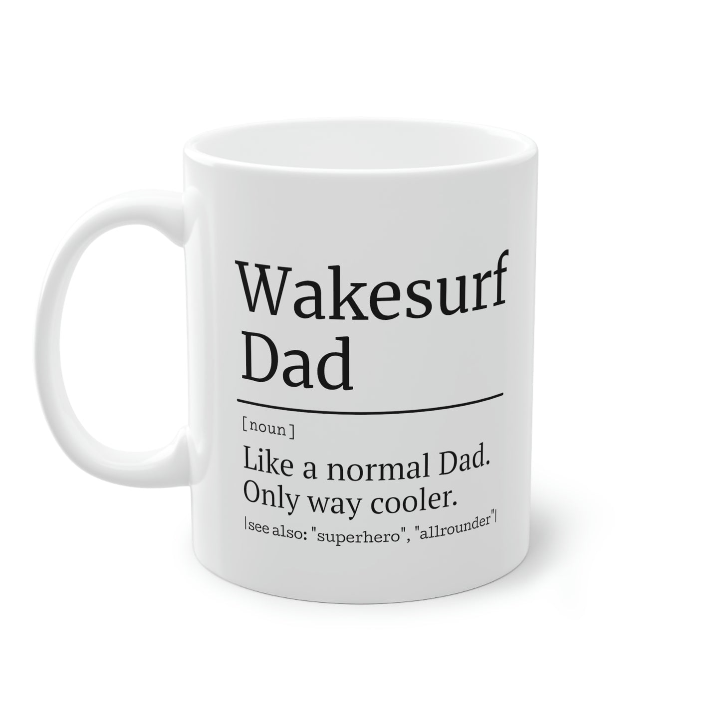 WAKESURF Dad Tasse, 0,33L